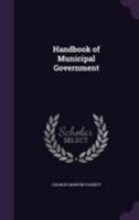 Handbook of Municipal Government 1021979376 Book Cover