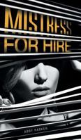 Mistress For Hire 1525533657 Book Cover