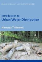 Introduction to Urban Water Distribution: UNESCO-Ihe Lecture Note Series 0415395186 Book Cover