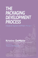 The Packaging Development Process: A Guide for Engineers and Project Managers B00DHPDNDG Book Cover