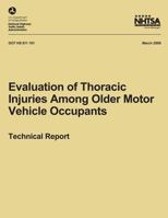 Evaluation of Thoracic Injuries Among Older Motor Vehicle Occupants 1492772771 Book Cover