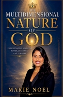 The Multidimensional Nature Of God B0H16MSW61 Book Cover