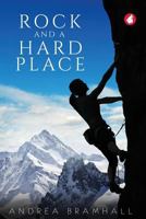 Rock and a Hard Place 3955339025 Book Cover