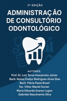 Administração de consultório odontológico (Portuguese Edition) 6501936535 Book Cover