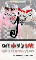 Con el ojo en la sangre 1300766875 Book Cover