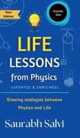 Life Lessons from Physics: Drawing Analogies between Physics and Life B0DSBSLMGK Book Cover