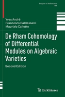 De Rham Cohomology of Differential Modules on Algebraic Varieties 3030397211 Book Cover