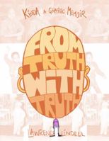 From Truth With Truth 0578631032 Book Cover