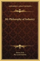 My Philosophy of Industry 1162607386 Book Cover
