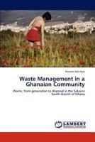 Waste Management in a Ghanaian Community 3845444487 Book Cover