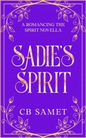 Sadie's Spirit (a novella) 1950942082 Book Cover