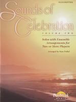 Sounds of Celebration - Volume 2 Solos with Ensemble Arrangements for Two or More Players 0634046853 Book Cover