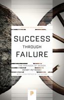 Success through Failure: The Paradox of Design 0691122253 Book Cover