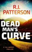 Dead Man's Curve (A Cal Murphy Thriller Book 5) 1983444596 Book Cover