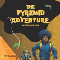 The Pyramid Adventure: The beginning 1805178652 Book Cover