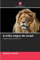 A tribo negra de Israel (Portuguese Edition) 6208258979 Book Cover