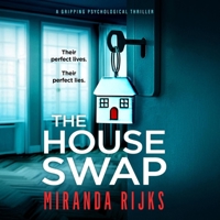 The House Swap: a gripping psychological thriller B0DZ3M2LD1 Book Cover