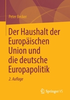 Der Haushalt der Europäischen Union und die deutsche Europapolitik 365836338X Book Cover