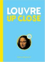 Louvre Up Close 2020639602 Book Cover