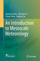 An Introduction to Mesoscale Meteorology 9811986053 Book Cover