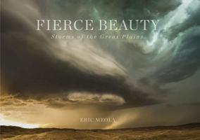 Fierce Beauty: Storms of the Great Plains 1864708387 Book Cover