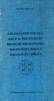 Bibliographie biblique: Biblical bibliography. Biblische Bibliographie. Bibliografia biblica. Bibliografia biblica. 1930-1970 0774667931 Book Cover