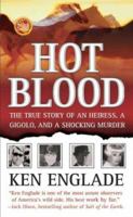 Hot Blood (St. Martin's True Crime Library) 0312957262 Book Cover
