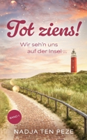 Tot ziens!: Wir seh'n uns auf der Insel... - Band 1 (German Edition) 3819220100 Book Cover