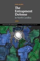 Entrapment Defense in North Carolina 156011388X Book Cover