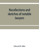 Recollections and sketches of notable lawyers and public men of early Iowa belonging to the first and second generations / with anecdotes and incidents illustrative of the times. 124017621X Book Cover