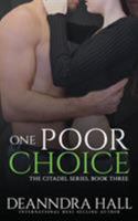 One Poor Choice 1945370203 Book Cover