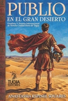 Publio en el gran desierto (Spanish Edition) B0H1V87M9M Book Cover