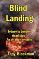 Blind Landing 095538561X Book Cover