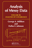 Analysis of Messy Data, Volume III: Analysis of Covariance (Analysis of Messy Data) 158488083X Book Cover
