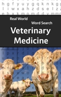 Real World Word Search: Veterinary Medicine 1081543566 Book Cover