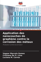 Application des nanocouches de graphène contre la corrosion des métaux (French Edition) 6207538870 Book Cover