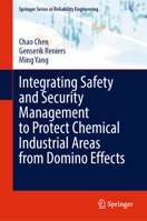 Integrating Safety and Security Management to Protect Chemical Industrial Areas from Domino Effects 3030889106 Book Cover