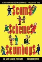 Scams Schemes Scumbags 1478282037 Book Cover