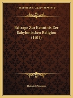 Beitrage Zur Kenntnis Der Babylonischen Religion (1901) 1166778231 Book Cover