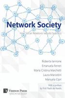 Network Society; How Social Relations Rebuild Space(s) 1622731352 Book Cover