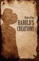 Harold's Creations 1606103482 Book Cover