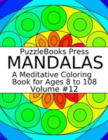 PuzzleBooks Press Mandalas: A Meditative Coloring Book for Ages 8 to 108 (Volume 27) 1697622119 Book Cover