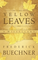 The Yellow Leaves: A Miscellany 0664232760 Book Cover