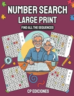 Number Search Large Print: 60 Large Print Number Searches for Adults — Find All the Sequences (Large Print Collection) B0H2HDGG8P Book Cover