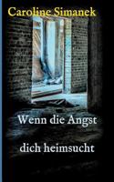 Wenn die Angst dich heimsucht 3734597625 Book Cover