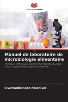 Manuel de laboratoire de microbiologie alimentaire (French Edition) 6630244796 Book Cover