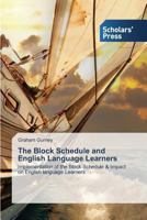 The Block Schedule and English Language Learners 3639703510 Book Cover