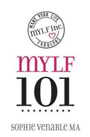 MYLF 101: Make Your Life Fabulous 1495203352 Book Cover