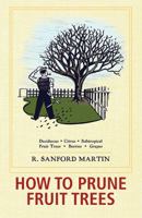 How to Prune Fruit Trees, Twentieth Edition 1626549540 Book Cover