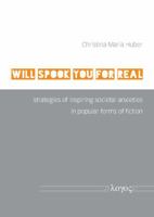 Will Spook You for Real: Strategies of Inspiring Societal Anxieties 3832547029 Book Cover
